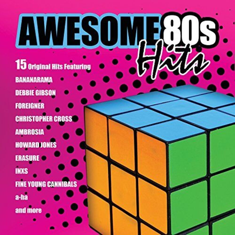 Awesome 80's Hits: 15 Original Hits Of The 80's